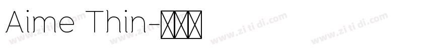Aime Thin字体转换